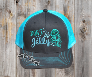 Don't be jelly funny embroidery design on a trucker hat