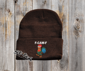 F-caw-F chicken design on a chocolate beanie