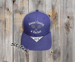 Always causing a racket embroidered hat