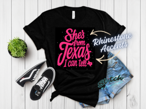 She's From Texas Rhinestone Tee, Crewneck and Hoodie