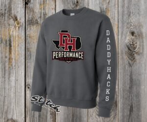Graphite Gildan crewneck sweatshirt with DH Texas Performance Baseball logo on chest and DADDYHACKS text on sleeve