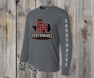 Dark gray Gildan long sleeve tee with DH Texas Performance Baseball logo on chest and DADDYHACKS text down the sleeve