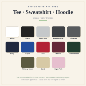 Thirteen Gildan garment color options shown as swatches: white, black, sport grey, dark heather, charcoal, navy, royal, red, maroon, forest green, military green, sand and light pink.
