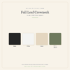 Fall Embroidered Leaf Crewneck - Fall-Embroidered-Leaf-Crewneck-05-colors.png Fall Embroidered Leaf Crewneck. The word Fall embroidered in leaves and vines across the chest, in rust, gold, brown and burgundy thread. Black, white, sand or military green.